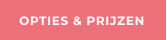OPTIES & PRIJZEN